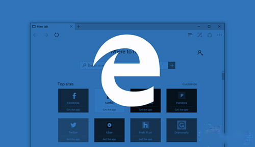 Windows10专属的Edge浏览器将更新:新安全功能将上线
